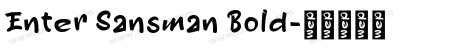 Enter Sansman Bold字体转换